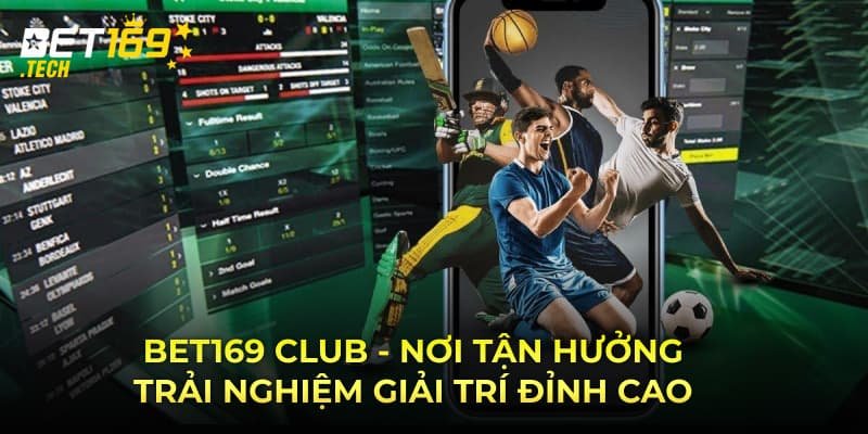 Bet169-club-Noi-tan-huong-trai-nghiem-giai-tri-dinh-cao-min.jpg